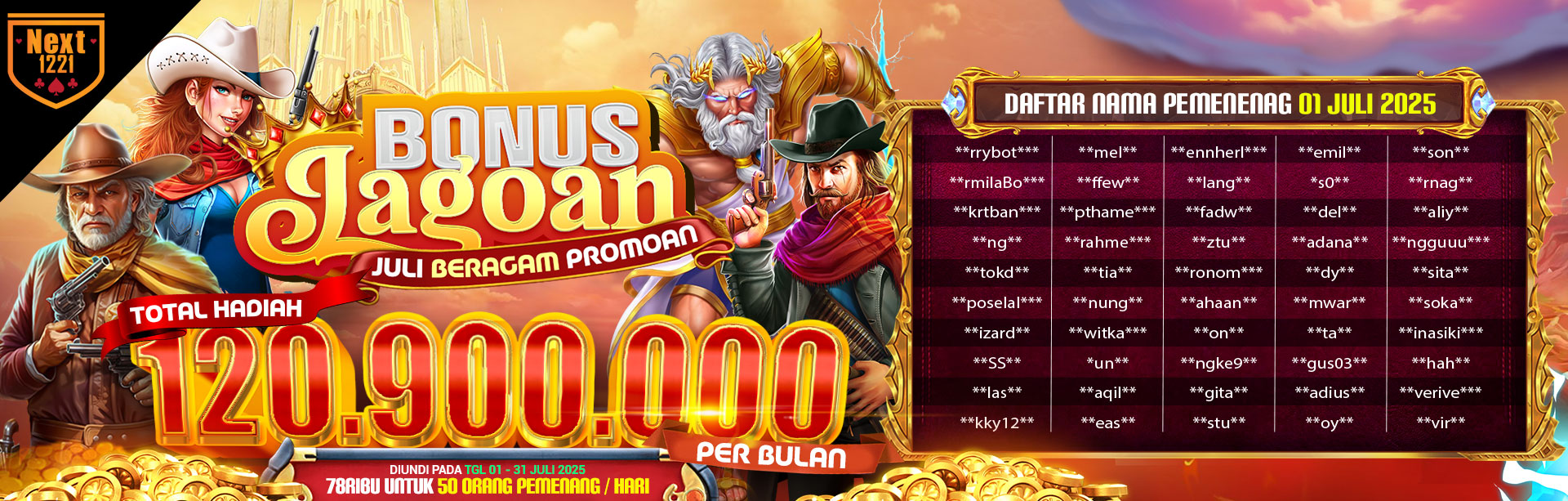BONUS JAGOAN (JULI BERAGAM PROMOAN) NEXT1221 1 JULY 2025