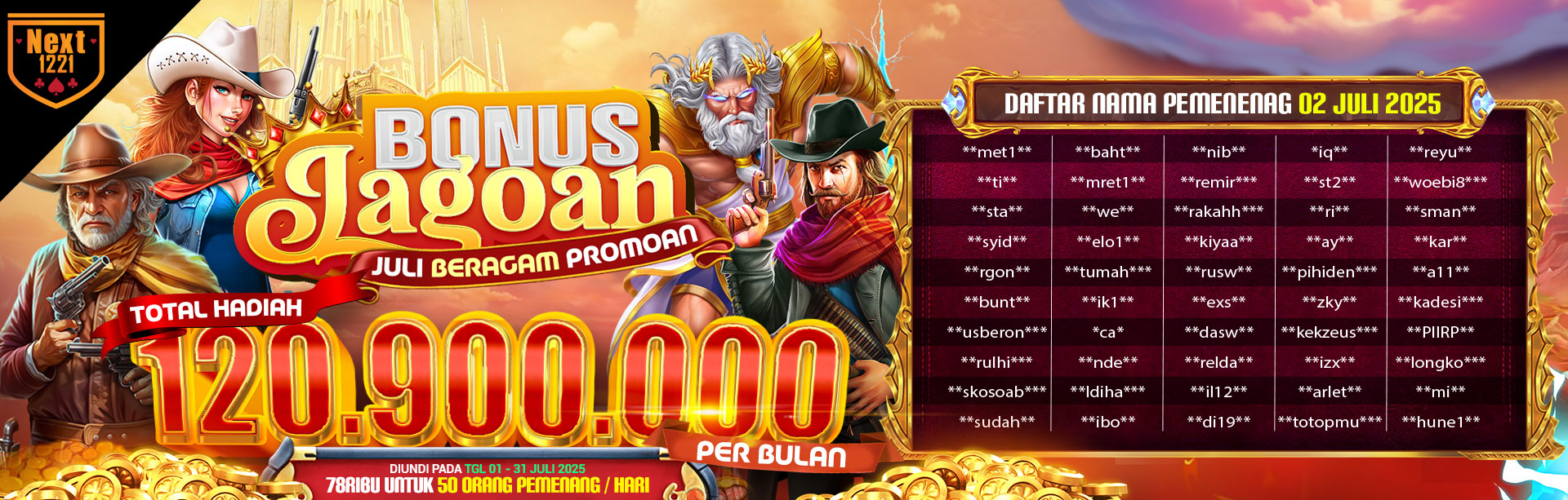 BONUS JAGOAN (JULI BERAGAM PROMOAN) NEXT1221 2 JULY 2025