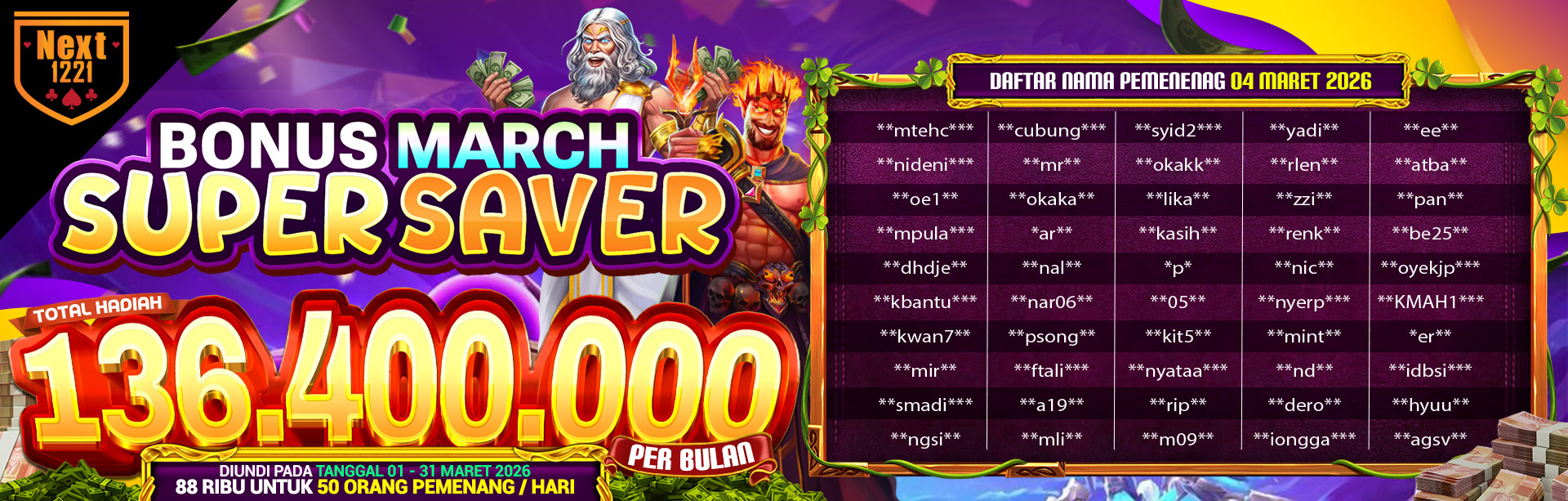 BONUS MARCH SUPER SAVER NEXT1221 04 Maret