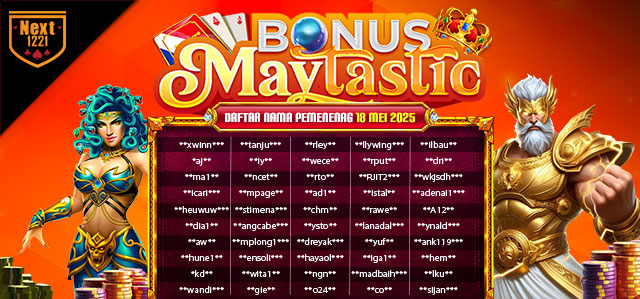 BONUS MAYTASTIC NEXT1221 18 MEI 2025