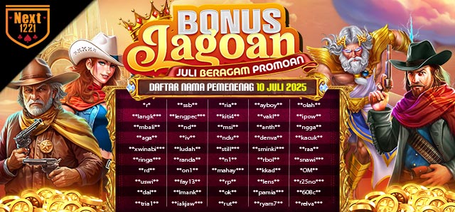 BONUS JAGOAN (JULI BERAGAM PROMOAN) NEXT1221 10 JULY 2025