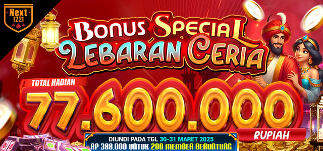  BONUS SPECIAL LEBARAN CERIA NEXT1221