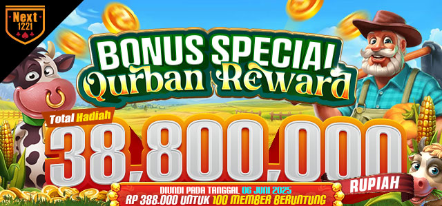 BONUS SPECIAL QURBAN REWARD NEXT1221