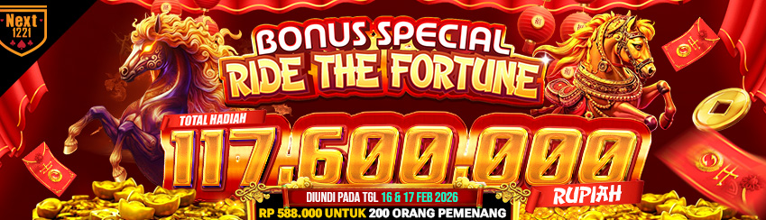 BONUS SPECIAL RIDE THE FORTUNE NEXT1221