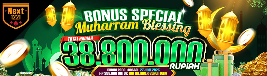 BONUS SPECIAL MUHARRAM BLESSING NEXT1221