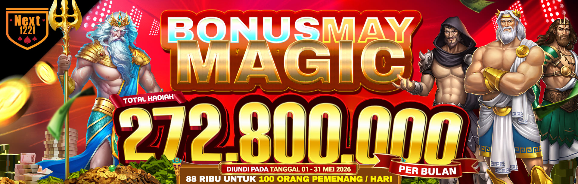 BONUS MAY MAGIC NEXT1221