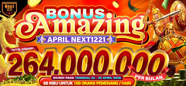 BONUS AMAZING APRIL NEXT1221