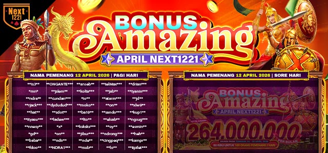 BONUS AMAZING APRIL NEXT1221 12 APRIL 2026 PAGI