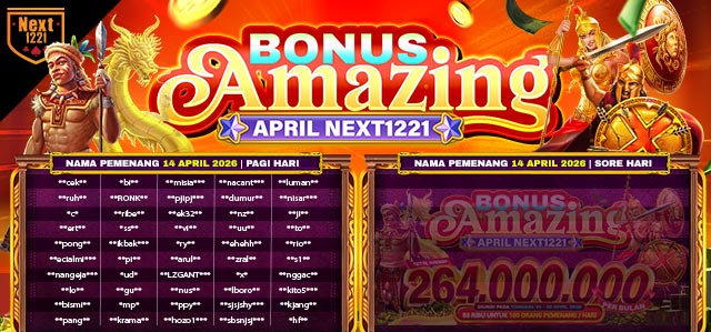 BONUS AMAZING APRIL NEXT1221 14 APRIL 2026 PAGI