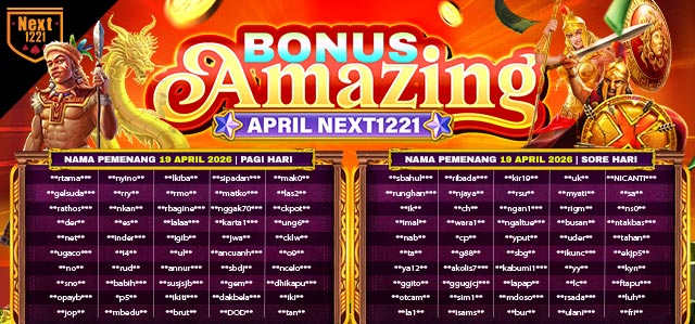 BONUS AMAZING APRIL NEXT1221 19 APRIL 2026 SORE