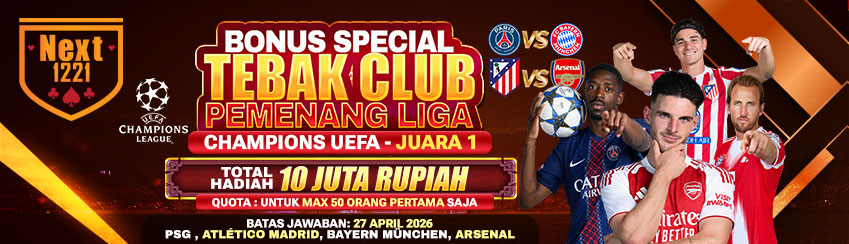 BONUS SPECIAL TEBAK CLUB PEMENANG LIGA CHAMPIONS UEFA (JUARA 1) NEXT1221